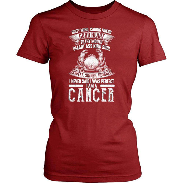 T-shirt - I NEVER SAID I WAS PERFECT I AM A CANCER