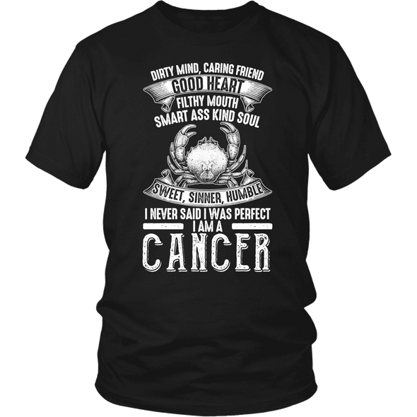 T-shirt - I NEVER SAID I WAS PERFECT I AM A CANCER
