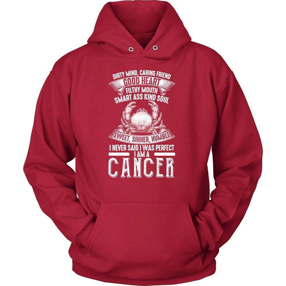 T-shirt - I NEVER SAID I WAS PERFECT I AM A CANCER