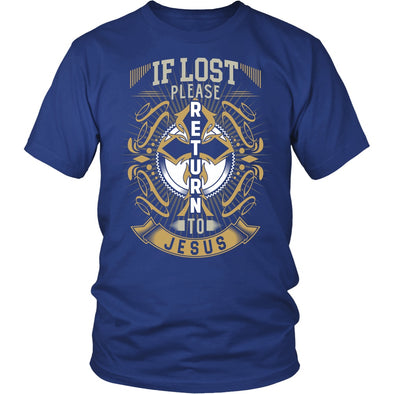 T-shirt - IF LOST PLEASE RETURN TO JESUS - SHIRTS