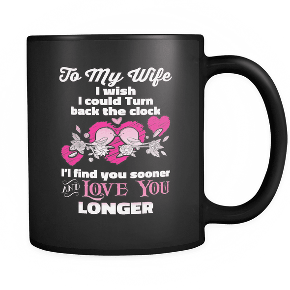 Love You Longer Mug