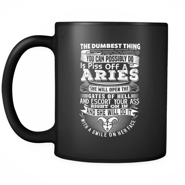 Aries The Dumbest Thing Mug