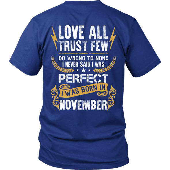 Limited Edition **Love All Trust Few November Back Print** Shirts & Hoodies