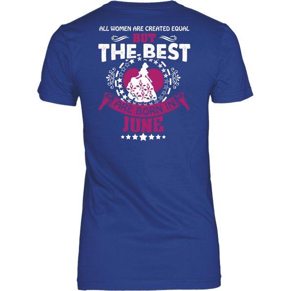 Limited Edition ***Best Are Born In June Back Print*** Shirts & Hoodies