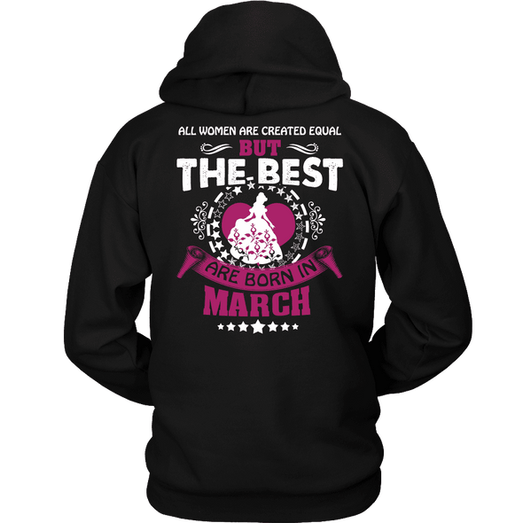 Limited Edition ***Best Ever Born In March Back Print*** Shirts & Hoodies